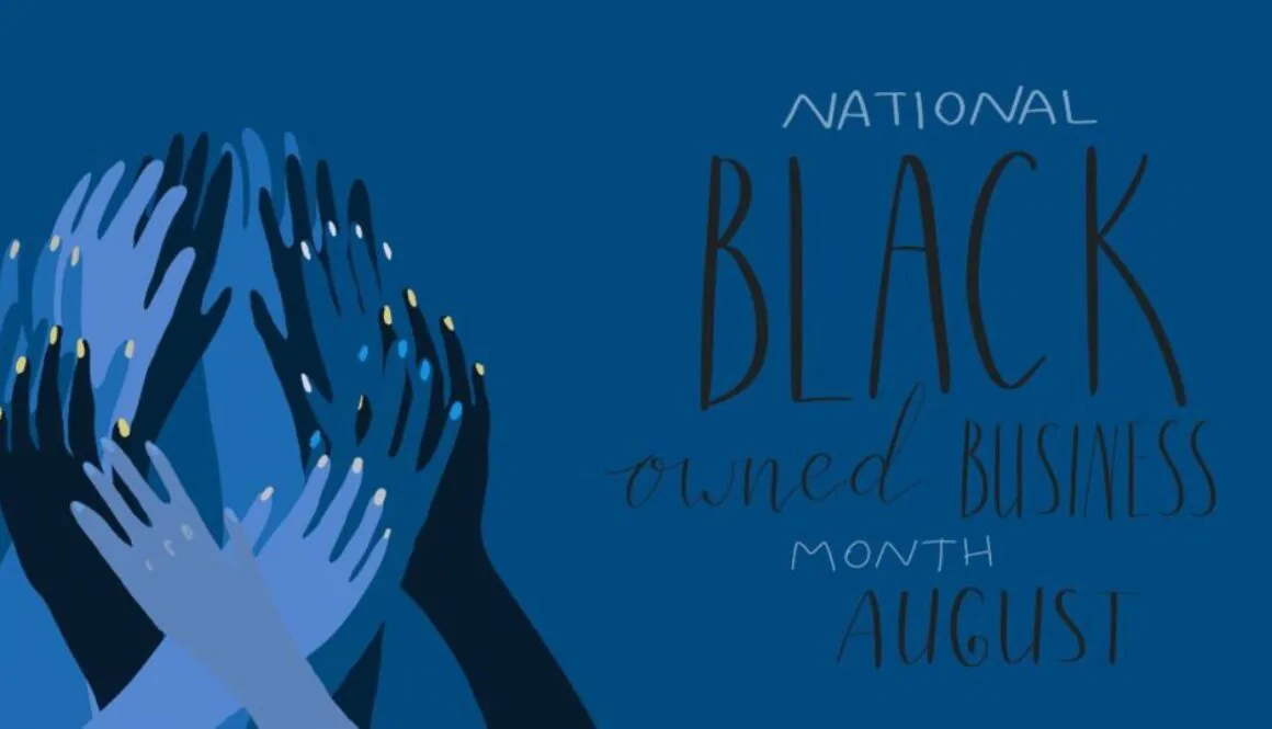 August is National Black owned business month