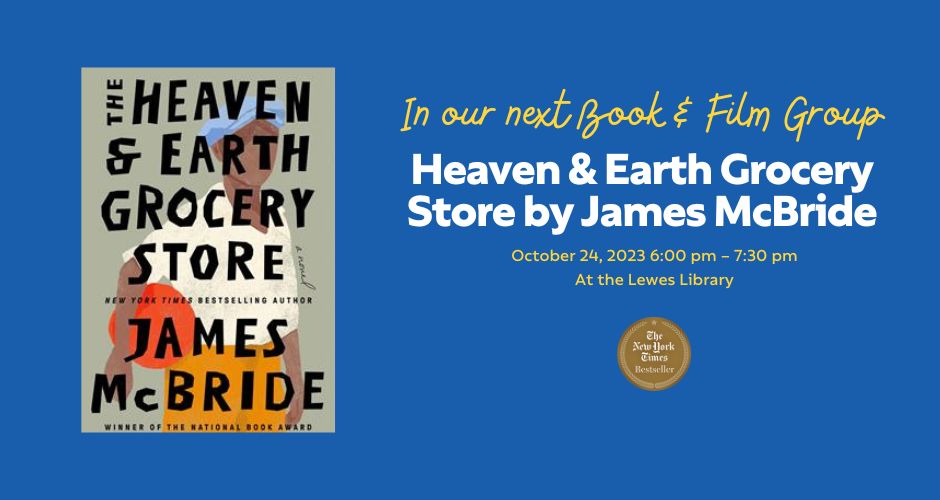 Read James McBride’s Heaven & Earth Grocery Store for the October Book & Film Group