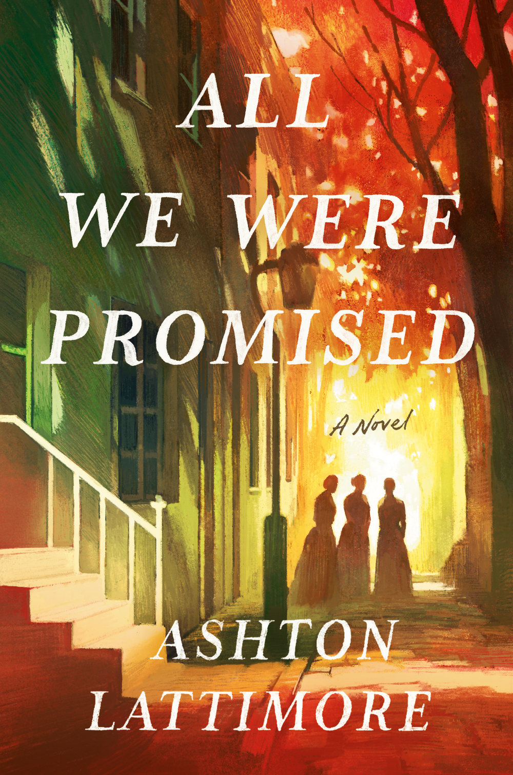 All We Were Promised: A Novel 