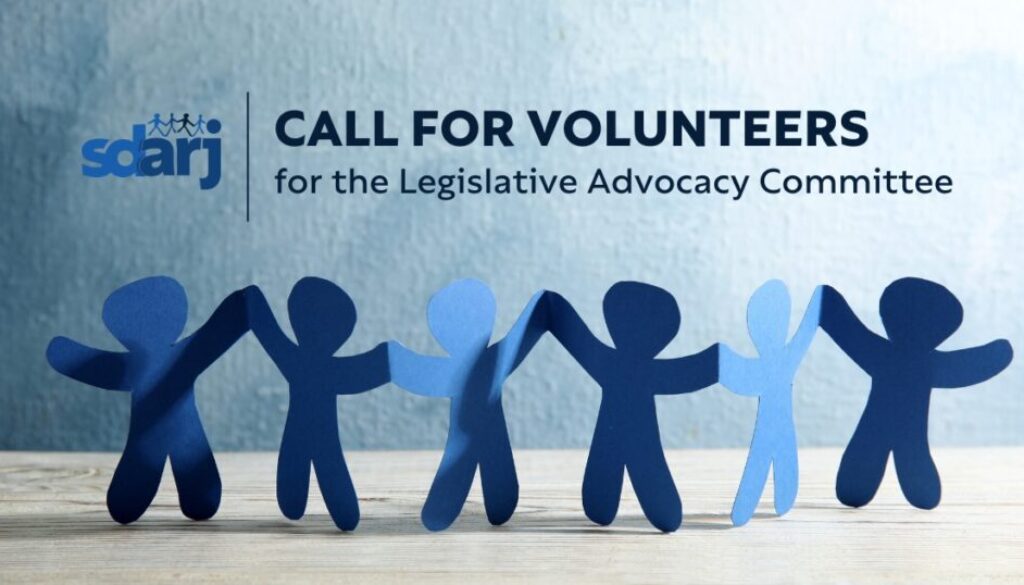 Call for Volunteers for the Legislative Advocacy Committee Call for Volunteers for the Legislative Advocacy Committee