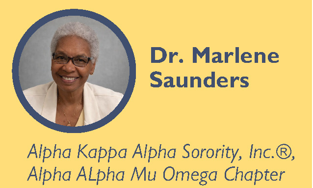 Dr. Marlene Saunders Alpha Kappa Alpha Sorority, Inc.®, Alpha ALpha Mu Omega Chapter