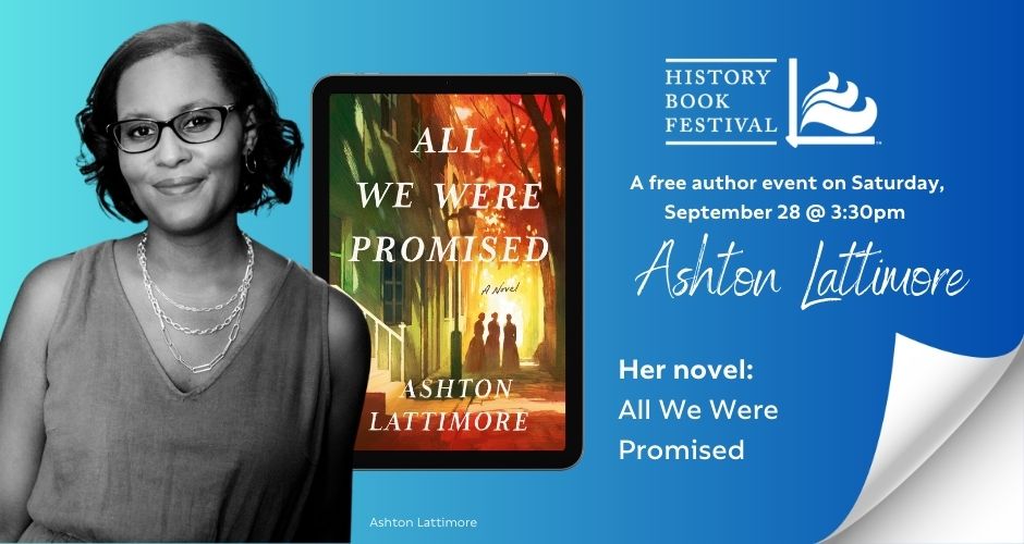 History Book Festival Featured Author Ashton Lattimore