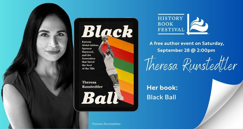 History Book Festival Featured Author Theresa Runstedtler