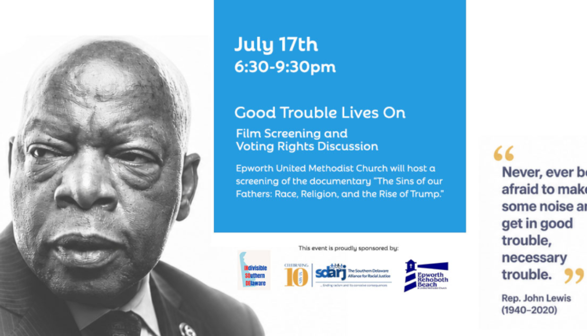 Good Trouble Lives On: Film Screening and Voting Rights Discussion — July 17 at Epworth