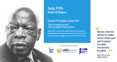 Good Trouble Lives On: Film Screening and Voting Rights Discussion — July 17 at Epworth