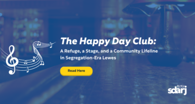 The Happy Day Club: A Refuge, a Stage, and a Community Lifeline in Segregation-Era Lewes