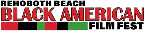 7th Annual Rehoboth Beach Black American Film Fest