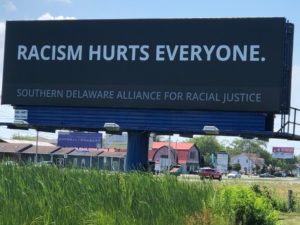 Racism Hurts Everyone - SDARJ Delaware Billboard