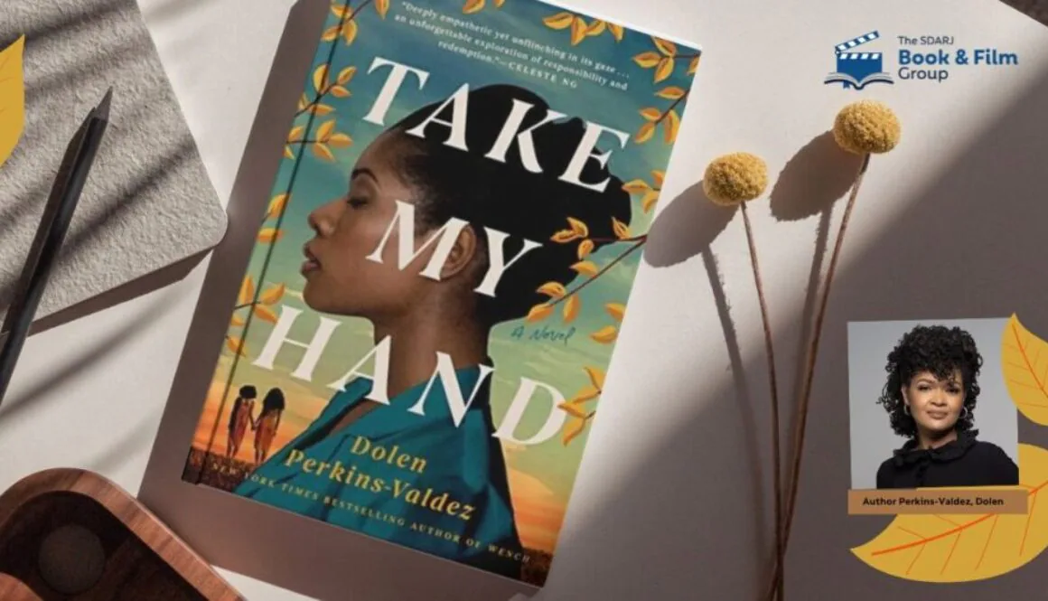 Take My Hand by Perkins-Valdez Dolen July Book & Film Discussion