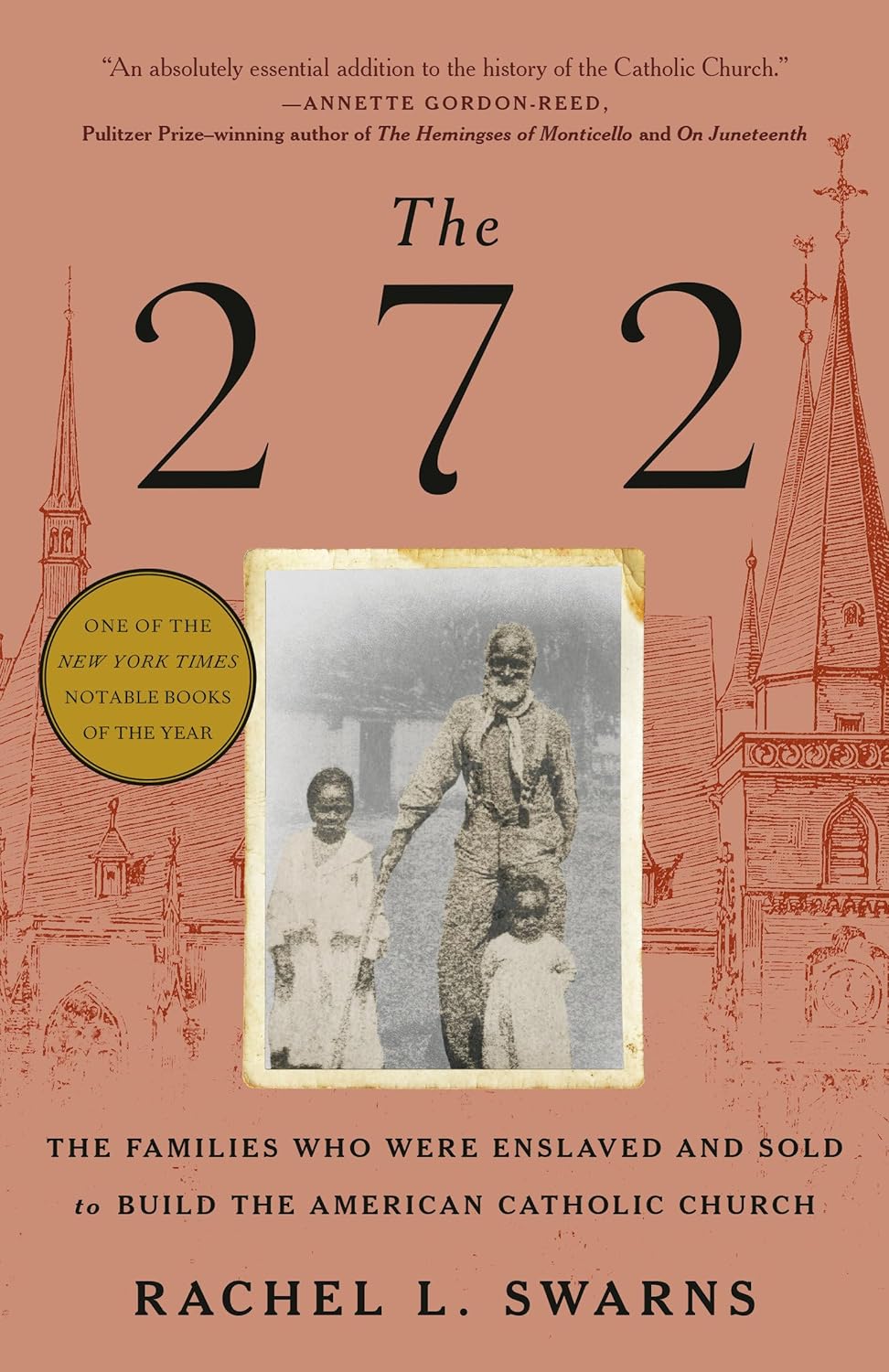 The 272: The Families Who Were Enslaved and Sold to Build the American Catholic Church