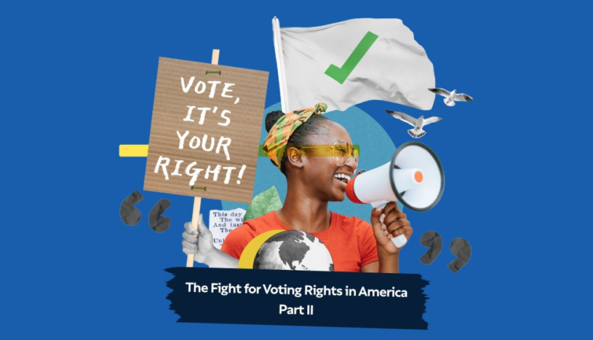 The Fight for Voting Rights in America Part 2