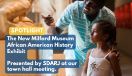 The Southern Delaware Alliance for Racial Justice (SDARJ) will present “Spotlight The New Milford Museum African American History Exhibit” at our town hall meeting on Tuesday, July 12, 700 to 830 p.m., via Zoom.