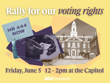 Delaware John Lewis Voting Rights Act Rally at Legislative Hall