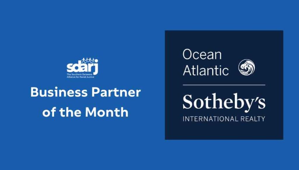 Ocean Atlantic Sotheby’s International Realty Named SDARJ “Business Partner of the Month” Ocean Atlantic Sotheby’s International Realty Named SDARJ “Business Partner of the Month”