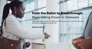 From the Ballot to Breakthrough: Black Voting Power in Delaware