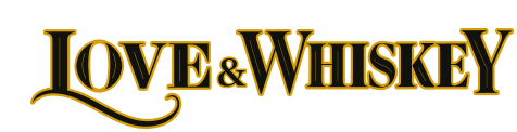 Love & Whiskey