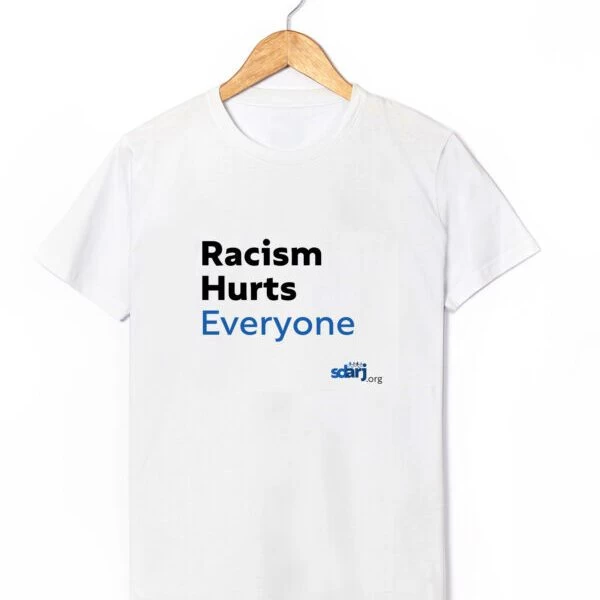 Racism Hurts Everyone – T-Shirt